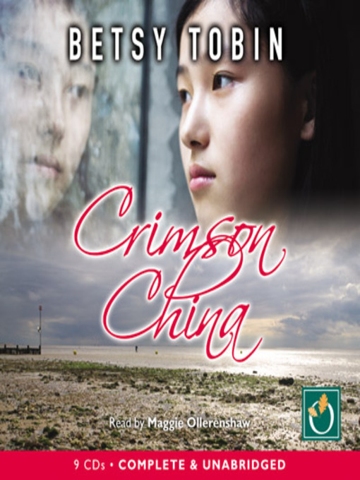 Title details for Crimson China by Betsy Tobin - Available